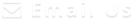  Email Us